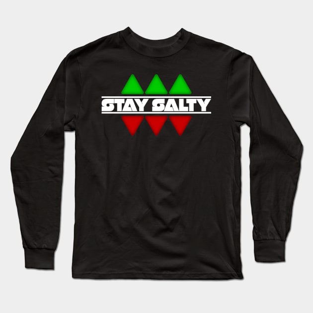 Stay Salty, Blank Dice Long Sleeve T-Shirt by DavidWhaleDesigns